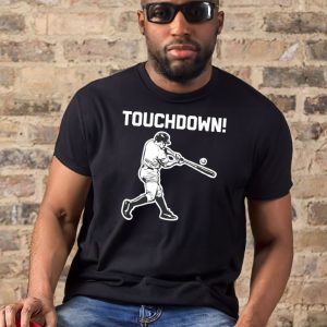 Touchdown baseball tee shirt