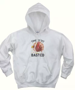 Turkey Time To Get Basted Thanksgiving Hoodie 1