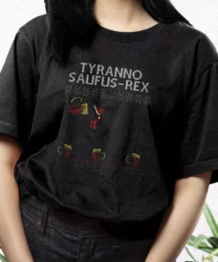 Tyranno Saufus Rex Drink Beer T Shirt Xmas Design 2 Tyranno Saufus Rex Drink Beer T Shirt Xmas Design 3