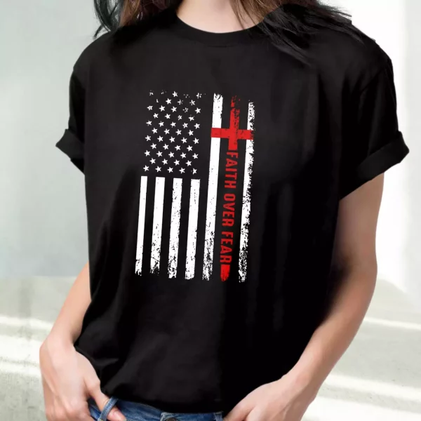 Usa Patriotic Faith Over Fear Vetrerans Day T Shirt