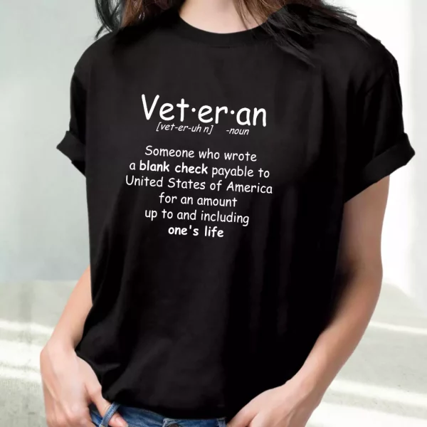Veteran Definition Vetrerans Day T Shirt