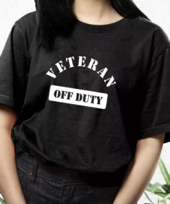 Veteran Off Duty Vetrerans Day T Shirt 2 Veteran Off Duty Vetrerans Day T Shirt 3