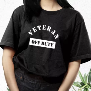 Veteran Off Duty Vetrerans Day T Shirt 3