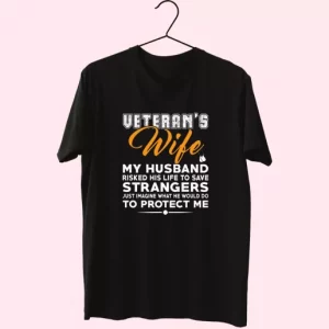 VeteranS Wife My Husband Vetrerans Day T Shirt 4