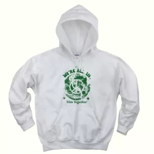 Were All In This Planet Together Day Earth Day Hoodie 4