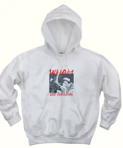 Wham Last Christmas Ugly Christmas Hoodie 1