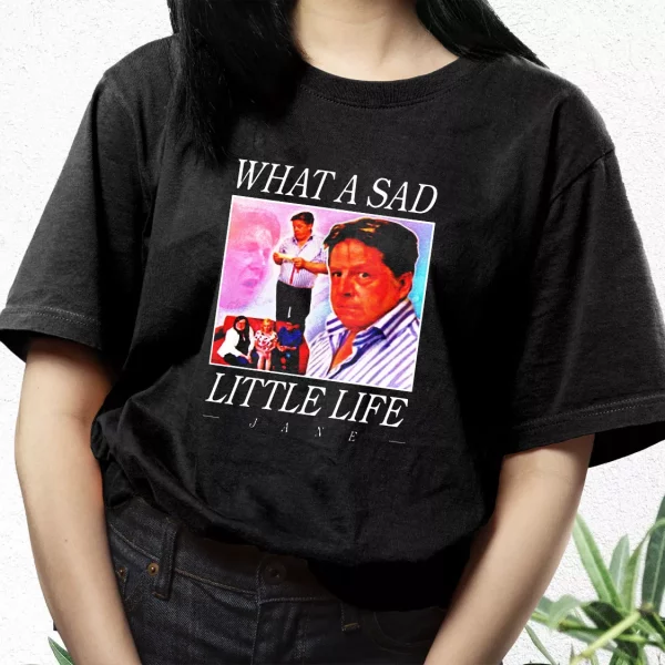 What A Sad Little Life Jane T Shirt Xmas Design