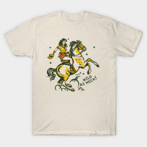 Wild As Heck Cute Retro Cowgirl Art T-Shirt Unisex