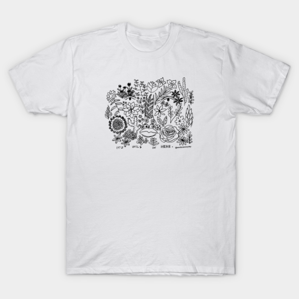 Wild in here T-Shirt Unisex