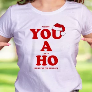 Wishing You A Jolly Ho Funny Christmas T Shirt 2