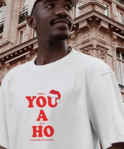 Wishing You A Jolly Ho Funny Christmas T Shirt 2 Wishing You A Jolly Ho Funny Christmas T Shirt 3