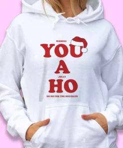 Wishing You A Jolly Ho Ugly Christmas Hoodie 2