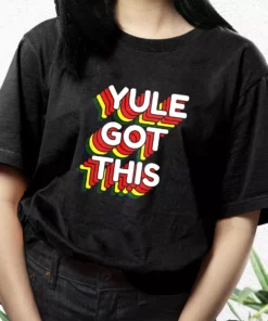 Yule Got This Rainbow T Shirt Xmas Design 3