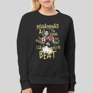 I Cant Possibly Be Beat Boxing Muhammad Ali Hoodie