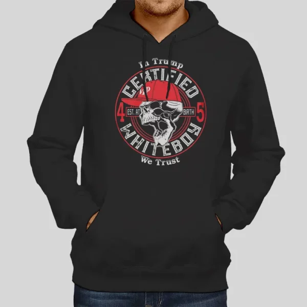 In Trump We Trust Certified Skull Whiteboy Hoodie