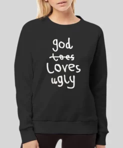 Inspired God Loves Ugly Hoodie 4