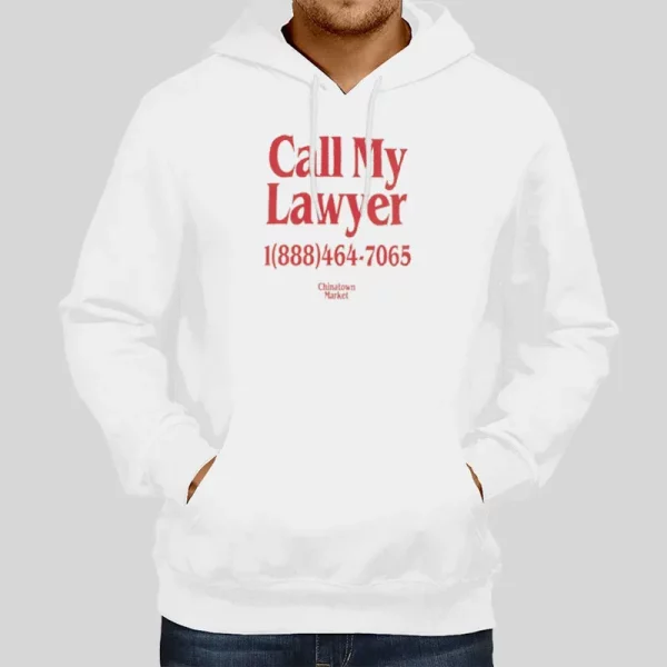 Inspired Printed Back Chinatown Call My Lawyer Hoodie