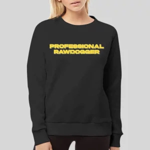 Inspired Professional Rawdogger Hoodie 4