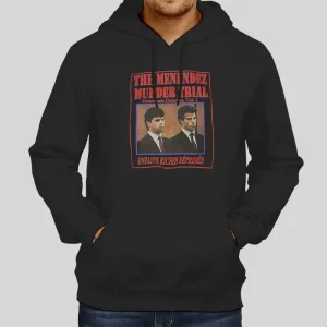 Inspired Two Side Menendez Murder Trial Hoodie 1