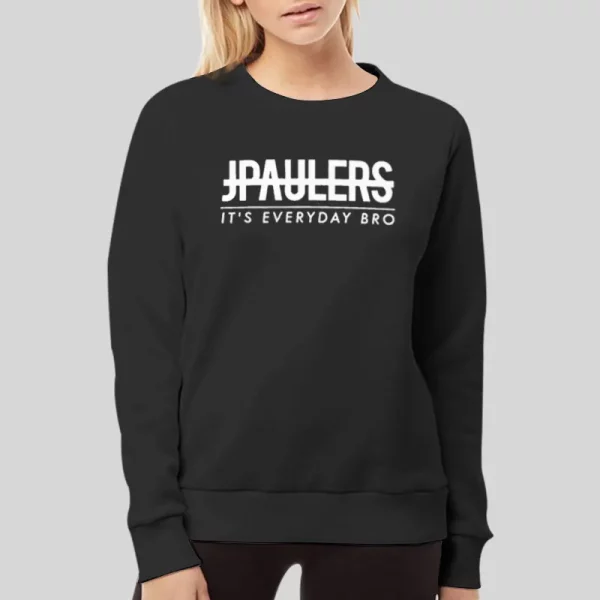 It’s Everyday Bro Jake Pauler Hoodie