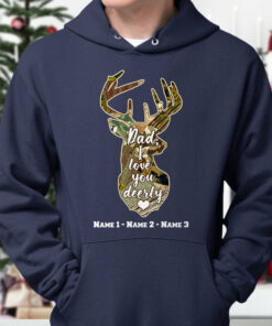 Personalized Dad Hunting Deerly Hoodie 1 Personalized Dad Hunting Deerly Hoodie 2