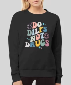 Smiley Do Dilfs Not Drugs Hoodie 4