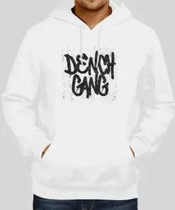 Stay Dench Gang Hoodie 1