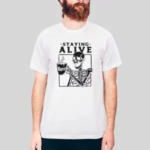 Staying Alive Skeleton Drinking Hot Coffee Hoodie 3