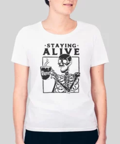 Staying Alive Skeleton Drinking Hot Coffee Hoodie 4