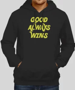 The Grateful Good Always Wins Hoodie 1