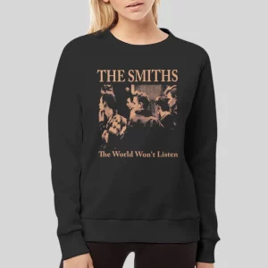 The World World Won’t Listed The Smiths Hoodie