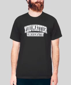 University of You Matter Hoodie 1 University of You Matter Hoodie 2