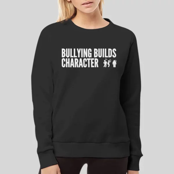 Vintage Bullying Builds Character Hoodie