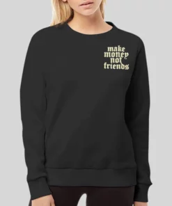 Vintage Make Money Not Friends Hoodie 3 Vintage Make Money Not Friends Hoodie 4