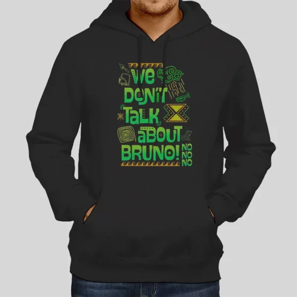 We Dont Talk About Encanto Bruno Hoodie