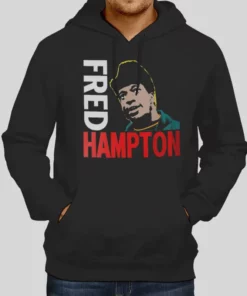 You People Akbar Fred Hampton Was Murdered Hoodie 1