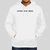 Yours Truly Stuck In My Ways Hoodie