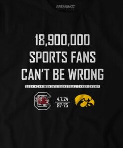 18900000 SPORTS FANS CANT BE WRONG T SHIRT 2