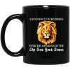 A Lion Doesn’t Concern Himself With The Opinions Mugs