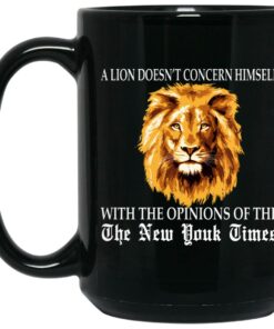 A Lion Doesn't Concern Himself With The Opinions Mugs 1 A Lion Doesnt Concern Himself With The Opinions Mugs 2