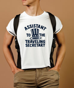 ASSISTANT TO THE TRAVELING SECRETARY T-SHIRT 1 ASSISTANT TO THE TRAVELING SECRETARY T SHIRT 2