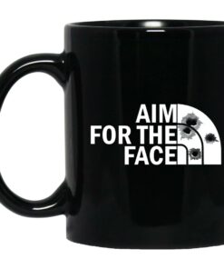 Aim For The Face Mugs 1