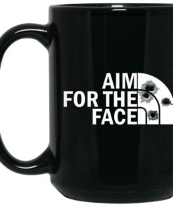 Aim For The Face Mugs 2
