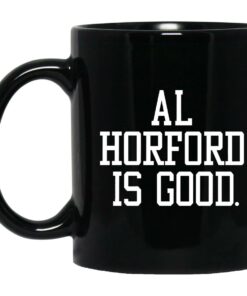 Al Horford Is Good Mugs 1