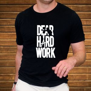 Alexa Grasso Dear Hard Work T Shirt 2