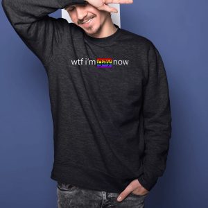 Alexander Avila Wtf I’m Gay Now Lgbt T-Shirt