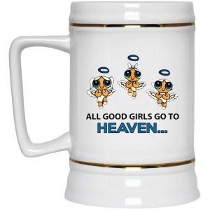 All Good Girls Go To Heaven Mugs 3