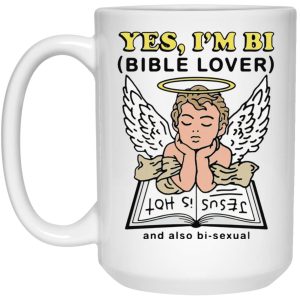 Angel – Yes I’m Bi Bible Lover And Also Bi-Sexual Mugs