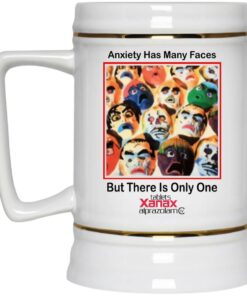 Anxiety Has Many Faces But There Is Only One Mugs 3