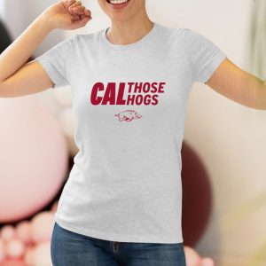 Arkansas Cal Those Hogs T Shirt 1